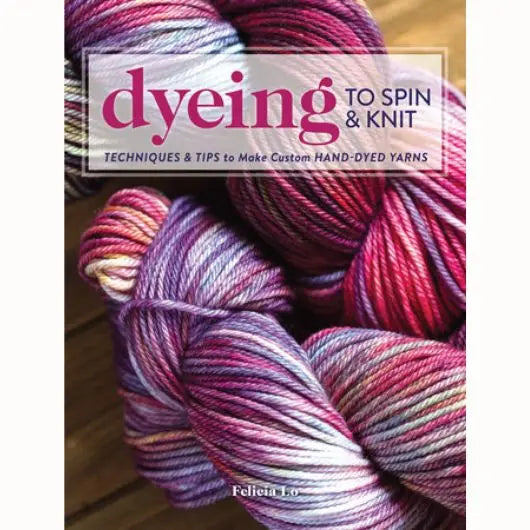 Yarn Spinning with a Modern Twist - How to create your own gorgeous yarns using a drop spindle